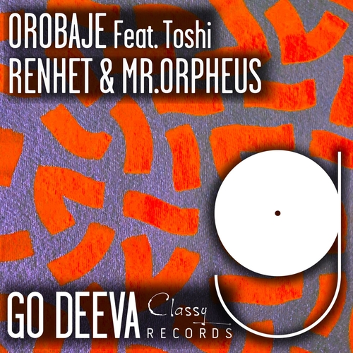 Toshi, Mr.Orpheus, Renhet - Orobaje [GDC086]